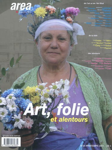 Area revue, n° 24. Art, folie et alentours