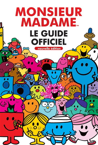 Monsieur Madame : le guide officiel
