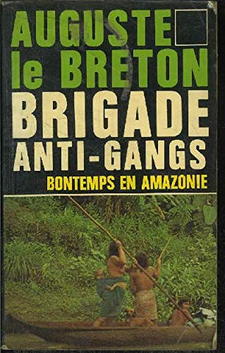 Bontemps en Amazonie - Brigade anti-gangs - 8