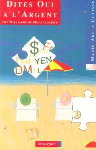 Dites oui à l'argent