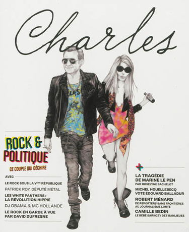 Revue Charles, n° 4. Rock & politique : ce couple qui déchire