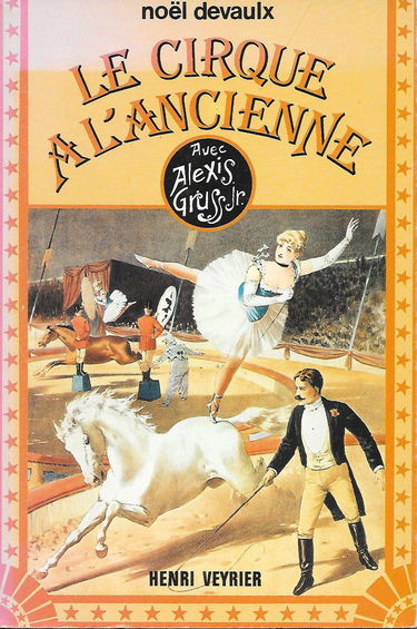 Le Cirque à l'ancienne