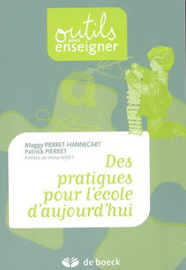Des pratiques pour l'école d'aujourd'hui