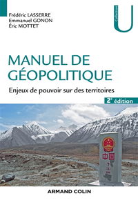 Manuel de géopolitique : enjeux de pouvoir sur des territoires