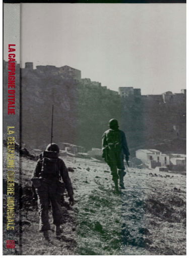 La Campagne d'Italie (La Deuxième guerre mondiale)