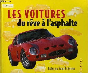 LES VOITURES DU REVE A L'ASPHALTE