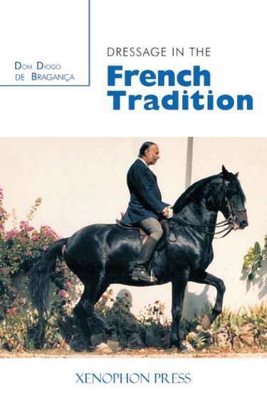Couverture de Dressage in the French Tradition