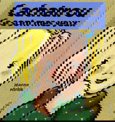 Cachatrou, ce sont mes yeux