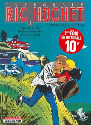 Traquenard au Havre. Mystère à Porquerolles, Défi à Ric Hochet