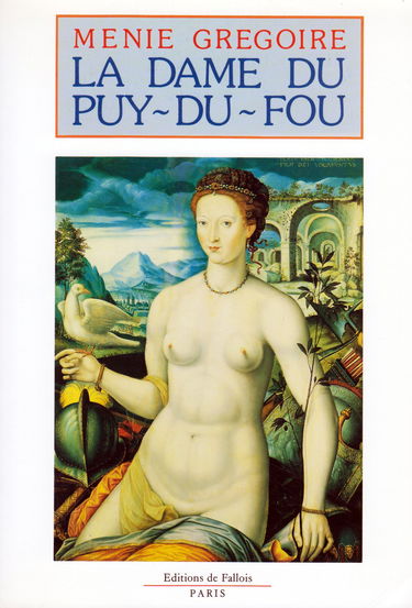 Les Puy-du-Fou. Vol. 1. La dame du Puy-du-Fou