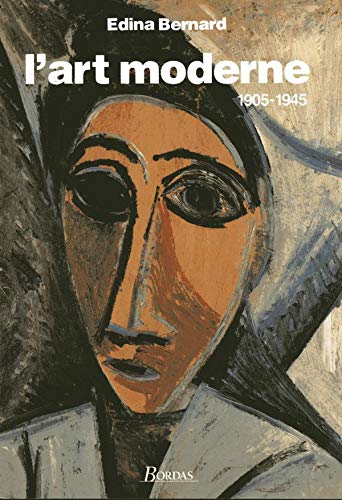 L'art moderne : 1905-1945