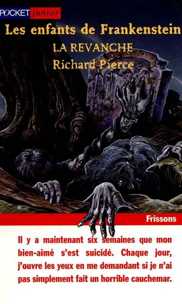 Les enfants de Frankenstein. Vol. 2. La revanche
