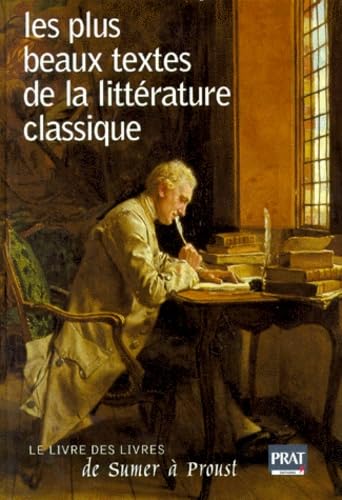 Les plus beaux textes de la littérature classique