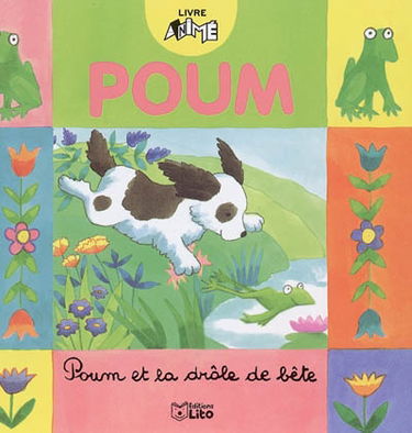 Poum. Vol. 2006. Poum et la drôle de bête