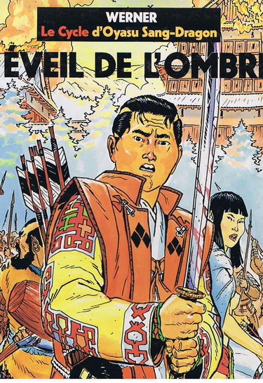 Le Cycle d'Oyasu Sang-Dragon. Vol. 1. L'Eveil de l'ombre