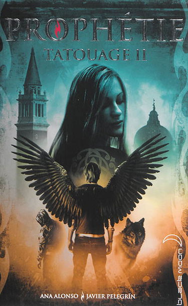 Tatouage. Vol. 2. Prophétie