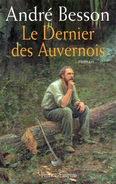 Le dernier des Auvernois : les Auvernois