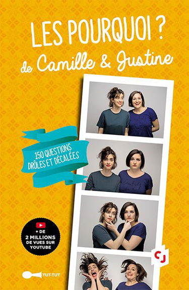 Les pourquoi ? de Camille & Justine : 150 questions drôles et décalées