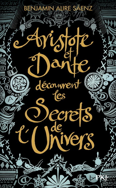 Aristote et Dante découvrent les secrets de l'Univers