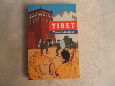 Tibet, l'envers du décor