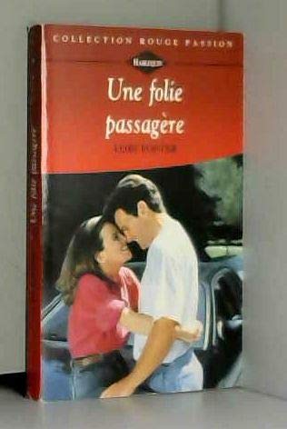 Une folie passagère (Collection Rouge passion)