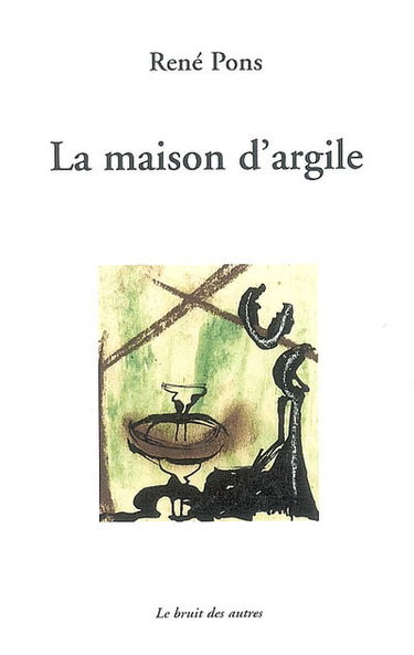 Couverture de La maison d'argile
