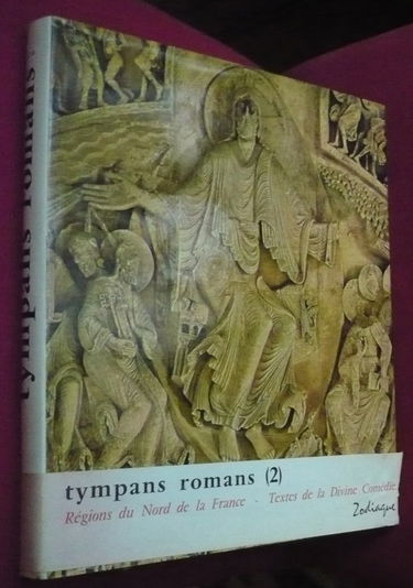 Tympans romans : textes tirés de La Divine comédie de Dante. Vol. 2. Nord de la France