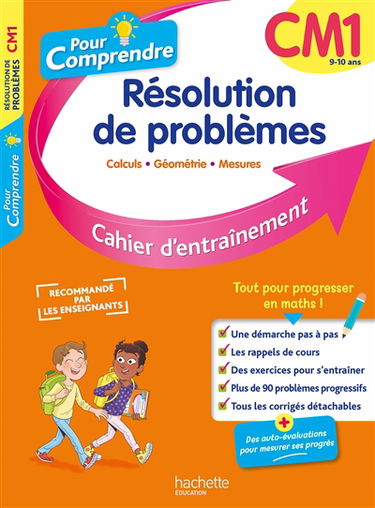 Pour comprendre, résolution de problèmes CM1, 9-10 ans : calculs, géométrie, mesures : cahier d'entraînement