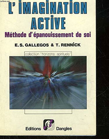 L'Imagination active : méthode d'épanouissement de soi