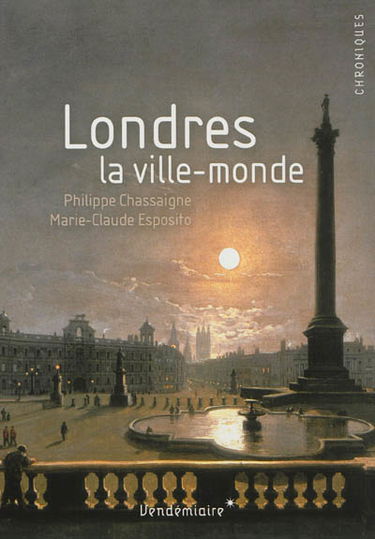 Londres, la ville-monde