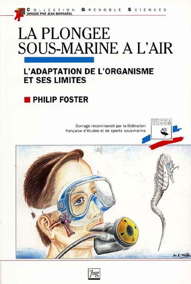 La Plongée sous-marine à l'air : l'adaptation de l'organisme et ses limites