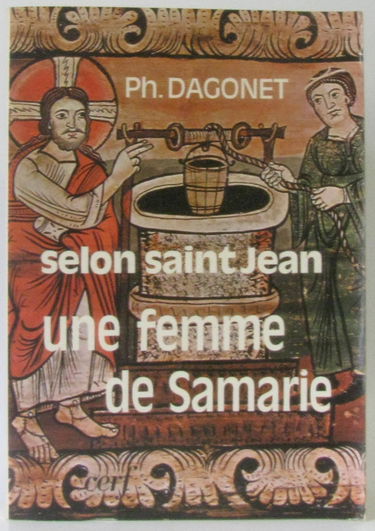 Selon saint Jean, une femme de Samarie