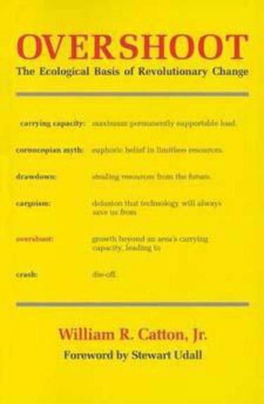 Couverture de Overshoot: The Ecological Basis of Revolutionary Change
