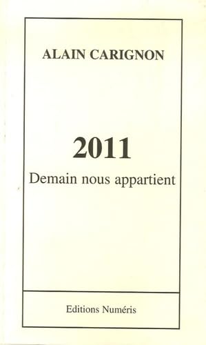 2011: Demain nous appartient