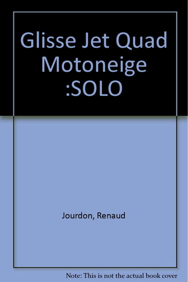 Couverture de Glisse : Jet, quad, motoneige