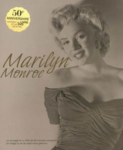Marilyn Monroe : la vie d'une icône glamour