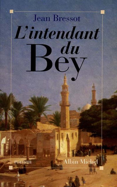 L'Intendant du bey
