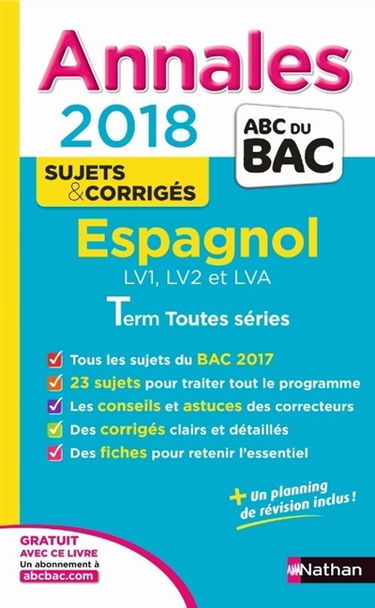 Espagnol terminale toutes séries, LV1, LV2 et LVA : annales 2018