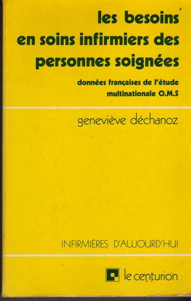 Les Besoins en soins infirmiers des personnes soignées
