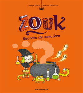 Zouk. Vol. 8. Secrets de sorcière