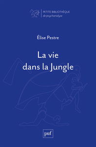 La vie dans la jungle