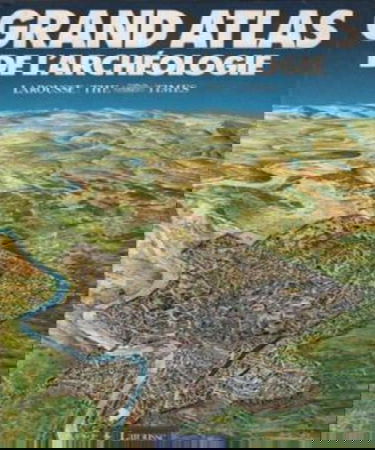 Grand atlas de l'archéologie