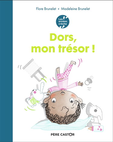 Couverture de Dors, mon trésor !