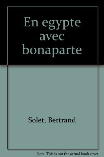 En Egypte Avec Bonaparte