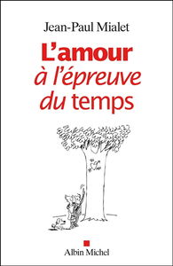 L'amour à l'épreuve du temps