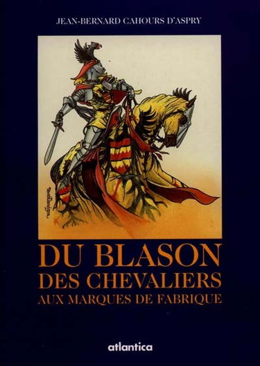 Du blason des chevaliers aux marques de fabrique