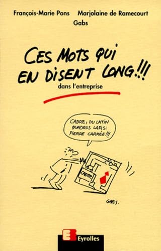 Ces mots qui en disent long