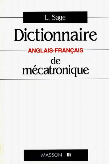 Dictionnaire anglais-français de mécatronique