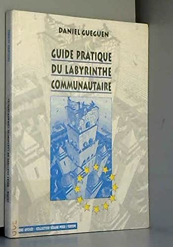 Guide pratique du labyrinthe commun.