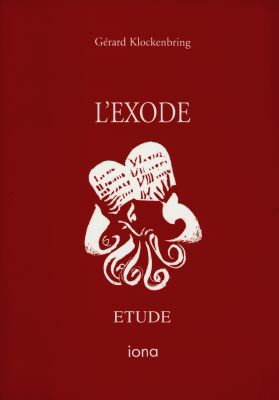 Couverture de L'Exode : étude : 12 conférences faites à Paris en 1970-1971